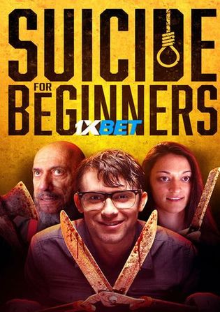 Suicide for Beginners 2022 WEB-HD 1.2GB Bengali (Voice Over) Dual Audio 720p