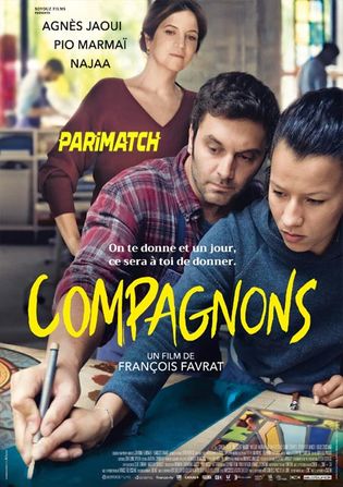 Compagnons 2022 HDCAM  950MB Hindi (Voice Over) Dual Audio 720p