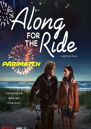 Along for the Ride 2022 WEB-HD 750MB Hindi (Voice Over) Dual Audio 720p