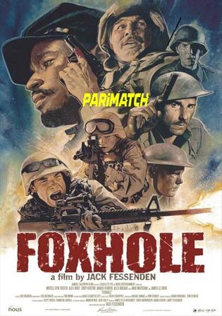 Foxhole 2021 WEB-HD 900MB Bengali (Voice Over) Dual Audio 720p
