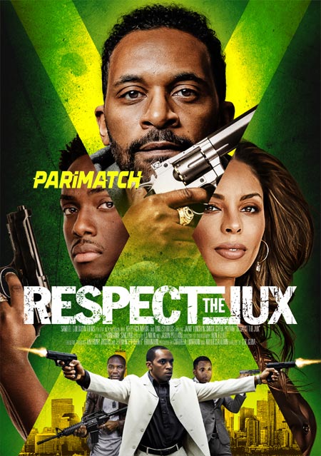 Respect the Jux (2022) Bengali (Voice Over)-English Web-HD x264 720p