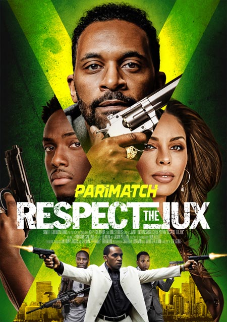 Respect the Jux (2022) Hindi (Voice Over)-English Web-HD x264 720p
