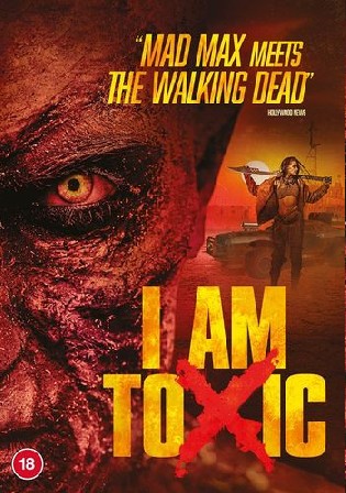 I Am Toxic 2018 WEB-DL Hindi Dual Audio 720p 480p Download