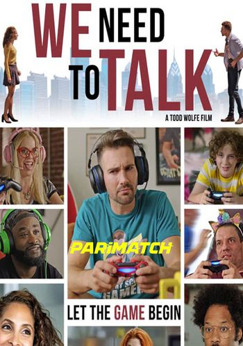 We Need to Talk 2022 Hindi (Voice Over) Dual Audio WEB-DL Full Movie Download