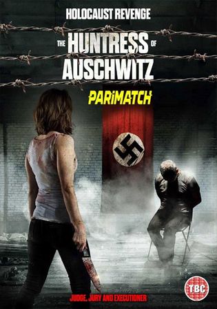 The Huntress of Auschwitz 2022 WEB-HD 750MB Bengali (Voice Over) Dual Audio 720p Watch Online Full Movie Download worldfree4u