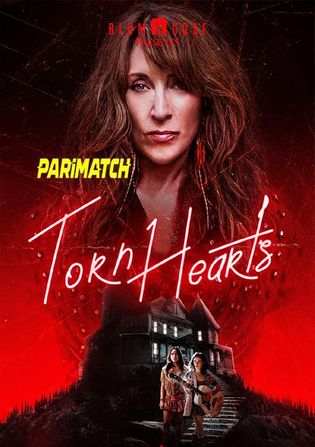 Torn Hearts 2022 WEB-HD 750MB Bengali (Voice Over) Dual Audio 720p Watch Online Full Movie Download worldfree4u