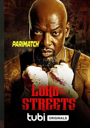 Lord of the Streets 2022 WEB-HD Telugu (Voice Over) Dual Audio 720p