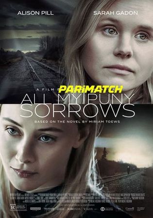 All My Puny Sorrows 2021 WEB-HD 750MB Tamil (Voice Over) Dual Audio 720p