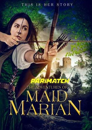 The Adventures of Maid Marian (2022) Tamil Dubbed (Unofficial) + English [Dual Audio] WEBRip 720p [HD] – PariMatch