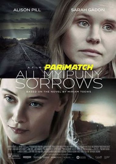 All My Puny Sorrows (2021) Tamil Dubbed (Unofficial) + English [Dual Audio] WEBRip 720p [HD] – PariMatch