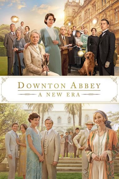 Downton Abbey A New Era (2022) WEB-HD [English] 720p & 480p x264 ESubs HD | Full Movie