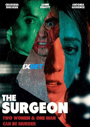 The Surgeon 2022 WEB-HD 750MB Hindi (Voice Over) Dual Audio 720p Watch Online Full Movie Download bolly4u
