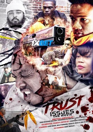 Trust Issues the Movie 2021 WEB-HD Bengali (Voice Over) Dual Audio 720p