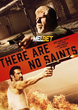 There Are No Saints 2022 WEB-HD Hindi (Voice Over) Dual Audio 720p
