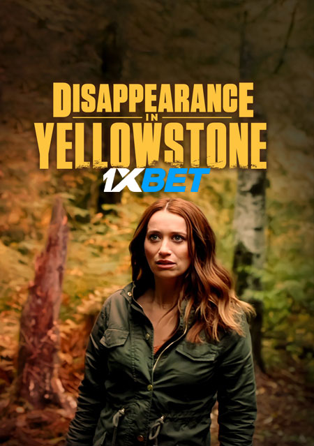 Disappearance in Yellowstone (2022) Hindi (Voice Over)-English WEB-HD x264 720p