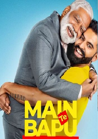 Main Te Bapu 2022 WEBRip Punjabi Movie Download 720p 480p Watch Online Free bolly4u