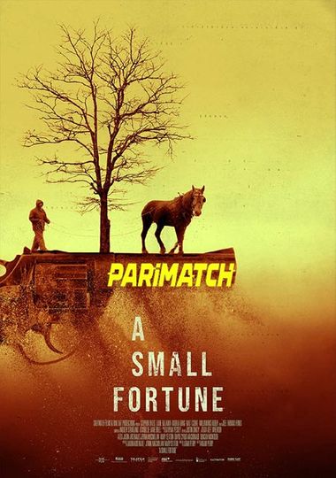 A Small Fortune (2021) Hindi Dubbed (Unofficial) + English [Dual Audio] WEBRip 720p [HD] – PariMatch