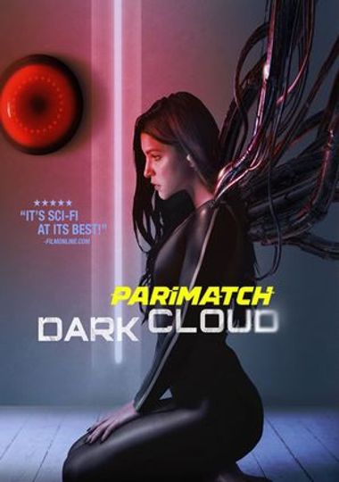 Dark Cloud (2022) Telugu Dubbed (VO) + English [Dual Audio] WEBRip 720p [HD] – PariMatch