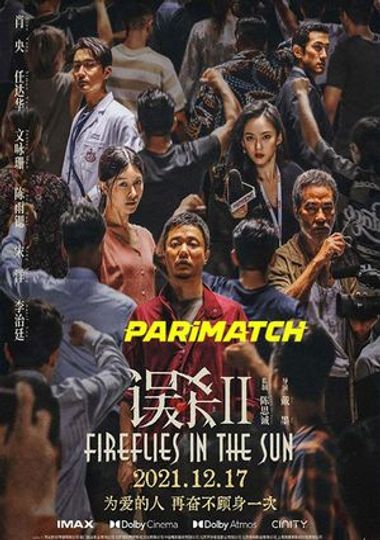 Fireflies in the Sun (2021) Telugu Dubbed (VO) + Mandarin [Dual Audio] CAMRip 720p [HD] – PariMatch