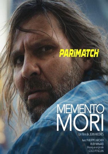 Memento mori (2022) Hindi Dubbed (Unofficial) + French [Dual Audio] CAMRip 720p [HD] – PariMatch