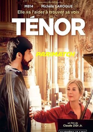 Ténor (2022) Telugu Dubbed (VO) + French [Dual Audio] CAMRip 720p [HD] – PariMatch
