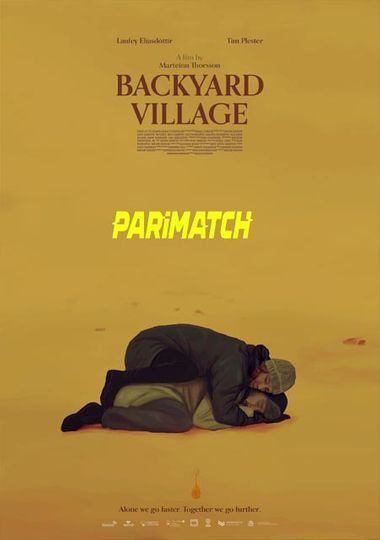 Backyard Village (2021) Hindi Dubbed (Unofficial) + English [Dual Audio] WEBRip 720p [HD] – PariMatch