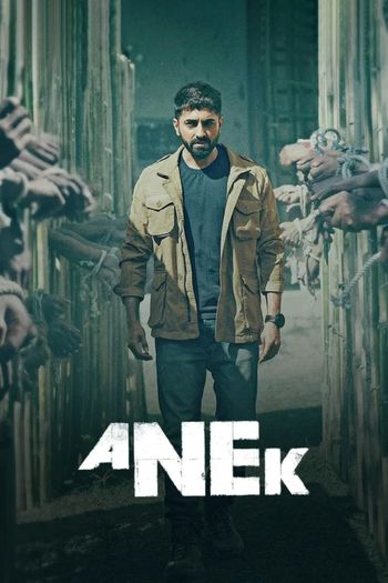 Anek (2022) WEB-DL [Hindi DD5.1] 1080p 720p & 480p [x264/HEVC] HD | Full Movie [NetFlix]