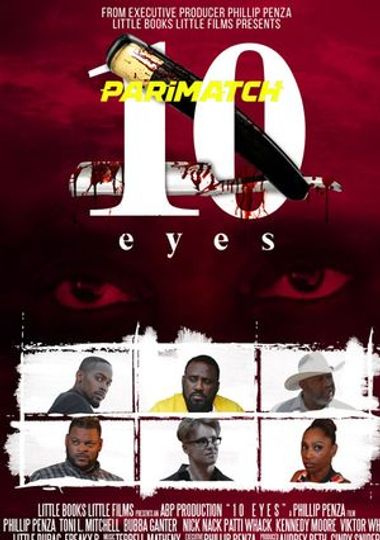 10 Eyes (2022) WEBRip [Hindi (Voice Over) & English] 720p & 480p HD Online Stream | Full Movie