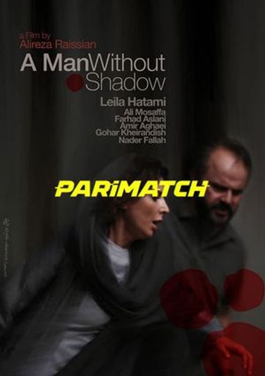 A Man without a Shadow (2019) WEBRip [Hindi (Voice Over) & English] 720p & 480p HD Online Stream | Full Movie