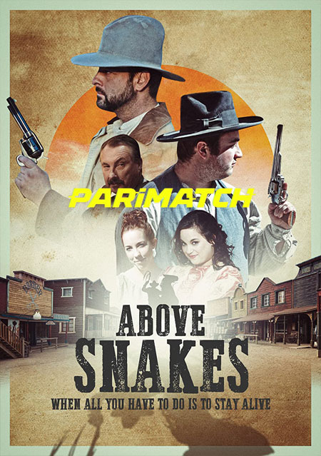 Above Snakes (2022) Hindi (Voice Over)-English Web-HD 720p
