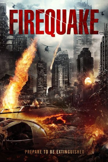 Firequake (2014) BluRay [Hindi DD2.0 & English] Dual Audio 720p & 480p x264 ESubs HD | Full Movie