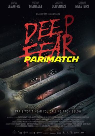 Deep Fear (2022) WEBRip [Bengali (Voice Over) & English] 720p & 480p HD Online Stream | Full Movie