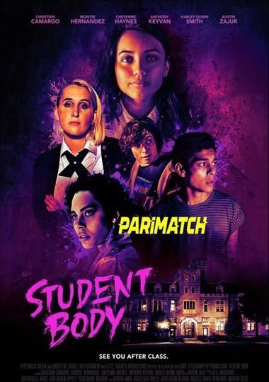 Student Body (2022) WEB-HD [Tamil (Voice Over) & English] 720p & 480p HD Online Stream | Full Movie