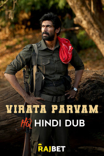 Virata Parvam (2022) [HQ PROPER Hindi-Dub] WEB-DL 1080p 720p & 480p [x264/HEVC] HD | Full Movie
