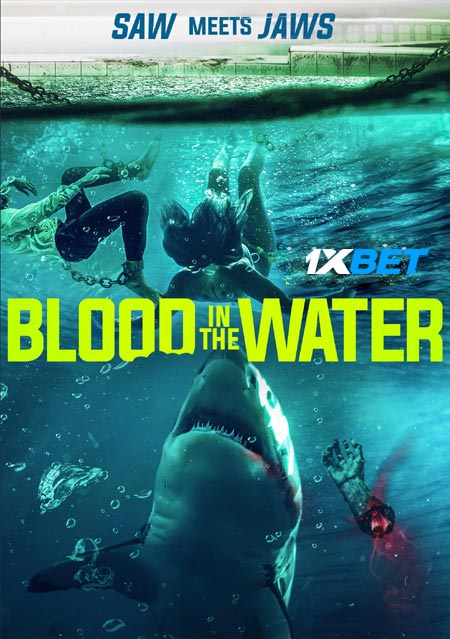 Blood In the Water (2022) Tamil (Voice Over)-English Web-HD x264 720p