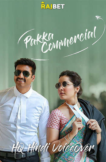 Pakka Commercial (2022) [HQ Hindi-VoiceOver] CAMRip 1080p 720p & 480p [x264] HD | Full Movie