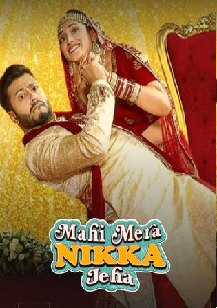 Mahi Mera Nikka Jeha 2022 WEB-DL Punjabi Full Movie Download 1080p 720p 480p Watch online Free bolly4u