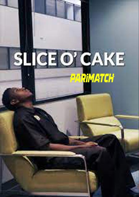 Slice O Cake (2021) Hindi (Voice Over)-English WEB-HD x264 720p