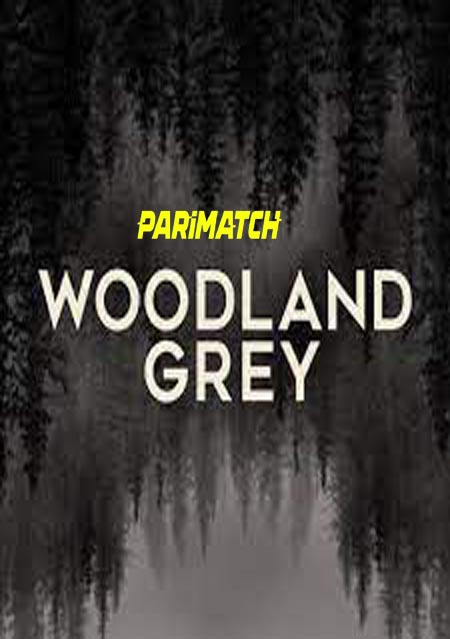 Woodland Grey (2022) Tamil (Voice Over)-English WEB-HD x264 720p