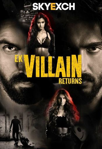 Ek Villain Returns 2022 Full Hindi Movie 720p 480p Download