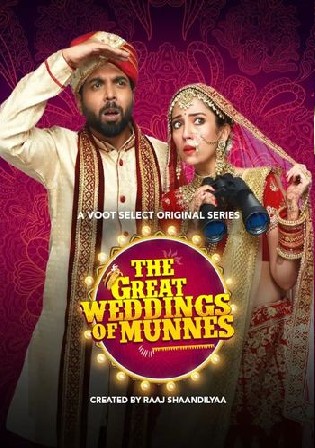 The Great Weddings of Munnes 2022 WEB-DL Hindi S01 Complete Download 720p 480p