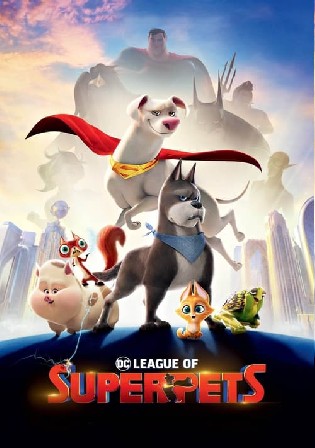DC League of Super Pets 2022 Hindi Dubbed Movie Download HDRip 720p 480p Bolly4u