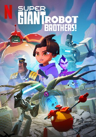 Super Giant Robot Brothers 2022 WEB-DL Hindi Dual Audio S01 Complete Download 720p 480p