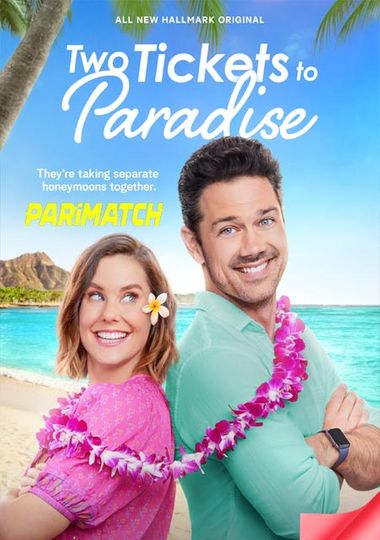 Two Tickets to Paradise (2022) WEB-Rip [Bengali (Voice Over) & English] 720p & 480p HD Online Stream | Full Move