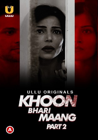 Khoon Bhari Maang 2022 WEB-DL Hindi S01 Complete ULLU 720p 480p Download
