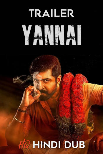 Yaanai (2022) [Hindi HQ-Dub TRAiLER] – Arun Vijay | Full Movie | [Released!] Exclusively on HDHub4u