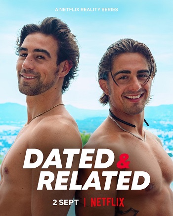 Dated and Related 2022 Hindi Dual Audio Web-DL Full Netflix Season 01 Download