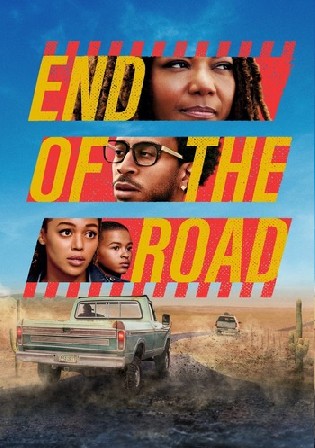 End Of The Road 2022 WEB-DL Hindi Dual Audio ORG Full Movie Download 1080p 720p 480p