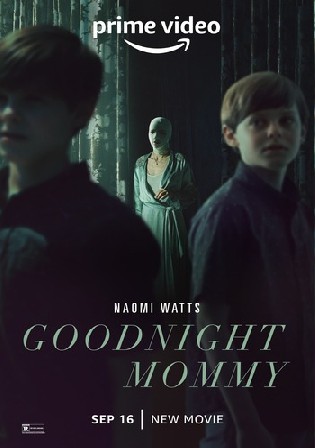 Goodnight Mommy 2022 WEB-DL Hindi Dual Audio ORG Full Movie Download 1080p 720p 480p