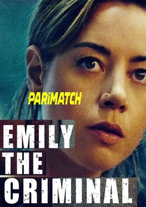 Emily.the.Criminal.2022.V.2 2